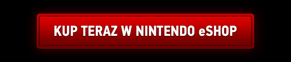 KUP TERAZ W NINTENDO eSHOP