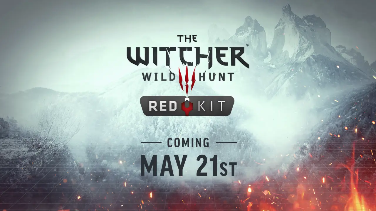 《巫师3：狂猎》REDkit 模组编辑工具
将于 5 月 21 日上线