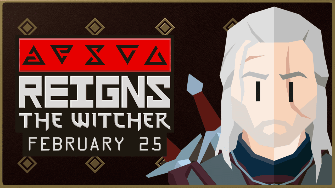 Reigns: The Witcher is coming soon!