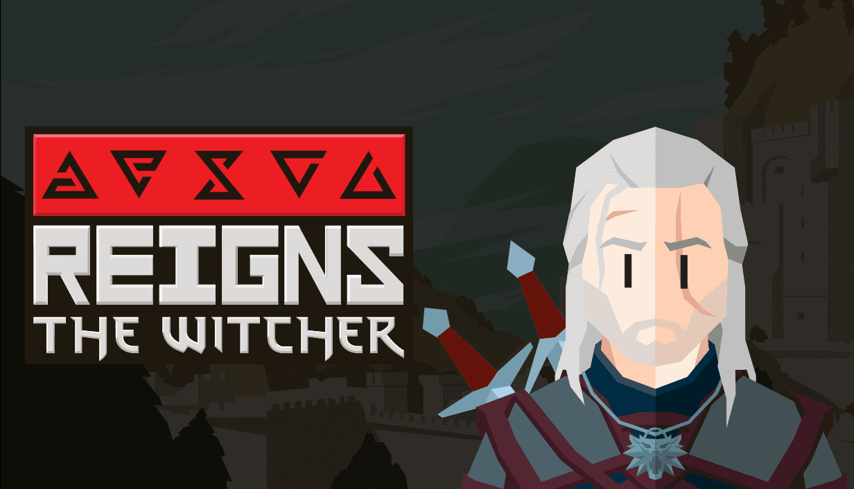 Reigns: The Witcher Available Now